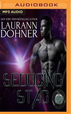Seducing Stag by Laurann Dohner