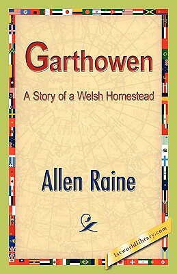 Garthowen by Allen Raine