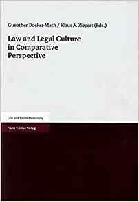 Law and Legal Culture in Comparative Perspective by Günther Doeker-Mach, Klaus A. Ziegert