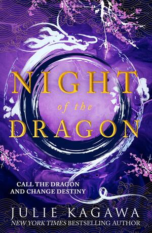 Night of the Dragon by Julie Kagawa