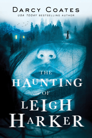 The Haunting of Leigh Harker by Darcy Coates