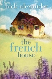 The French House by Nick Alexander