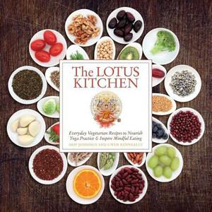 The Lotus Kitchen by Skip Jennings, Gwen Kenneally