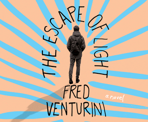 The Escape of Light by Fred Venturini