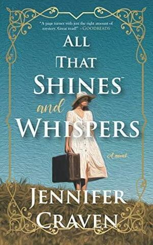 All That Shines and Whispers by Jen Craven