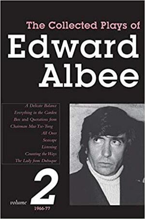 The Collected Plays, Vol. 2: 1966-1977 by Edward Albee