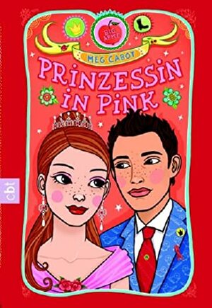 Prinzessin in Pink by Meg Cabot, Katarina Ganslandt