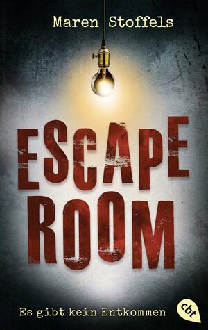 Escape Room – Es gibt kein Entkommen by Maren Stoffels