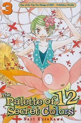 The Palette of 12 Secret Colors, Volume 3 by Nari Kusakawa