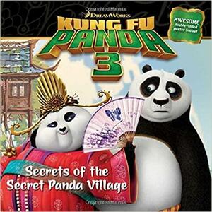 Secrets of the Secret Panda Village by Daphne Pendergrass