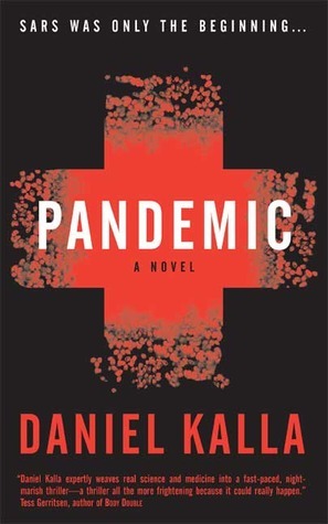 Pandemic by Daniel Kalla