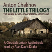 The Little Trilogy by Constance Garnett, Anton Chekhov, Alan Davis Drake
