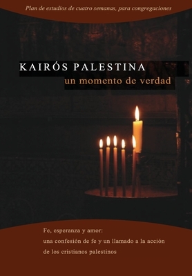 Kairos Palestina: un momento de verdad by Various Authors Mennopin