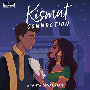 Kismat Connection by Ananya Devarajan