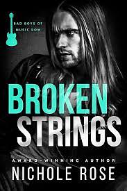 Broken Strings by Nichole Rose