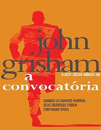 A Convocatória  by John Grisham