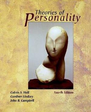 Theories of Personality by Gardner Lindzey, John B. Campbell, Calvin S. Hall