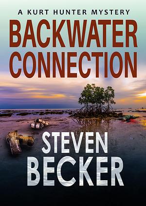 Backwater Connection by Steven Becker, Steven Becker
