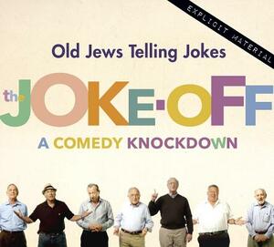 The Joke-Off: A Comedy Knockdown by Sam Hoffman, Eric Spiegelman
