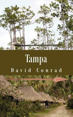 Tampa by David Conrad, Conrad David Conrad