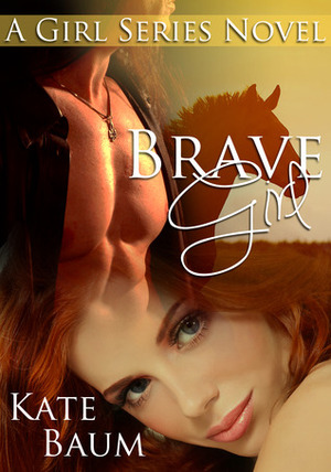 Brave Girl by Kate Baum