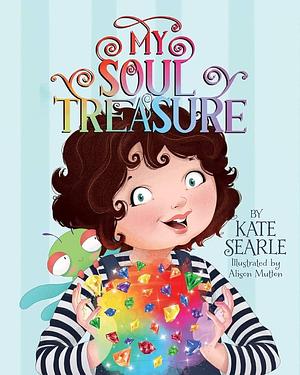 My Soul Treasure by Kate Searle