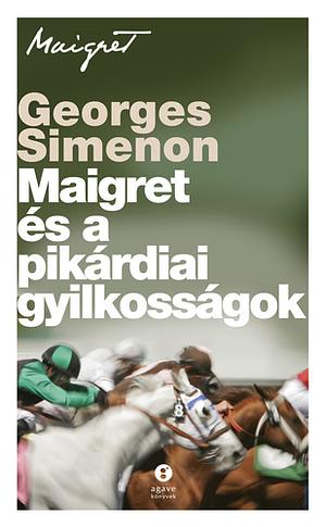 Maigret és a pikárdiai gyilkosságok by Georges Simenon