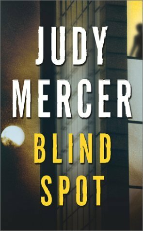 Blind Spot by Judy Mercer