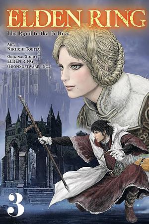 Elden Ring: The Road to the Erdtree, Vol. 3 by Nikiichi Tobita