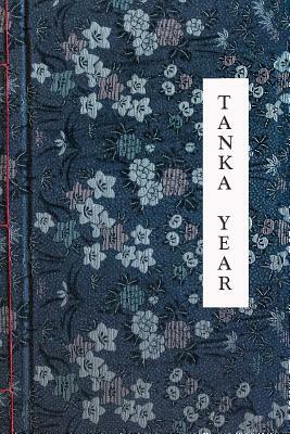 Tanka Year by George Roberts