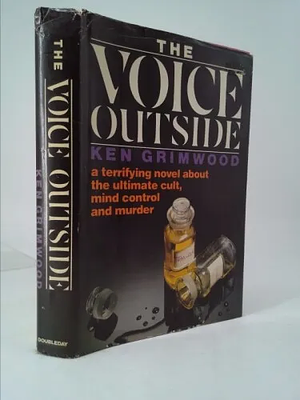 The Voice Outside by Ken Grimwood