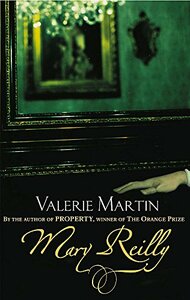 Mary Reilly by Valerie Martin