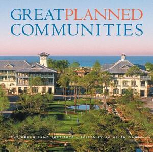 Great Planned Communities by Jo Allen Gause