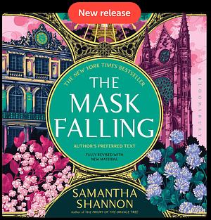 The Mask Falling by Samantha Shannon