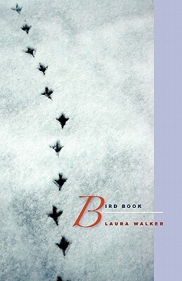 Bird Book by Laura Walker