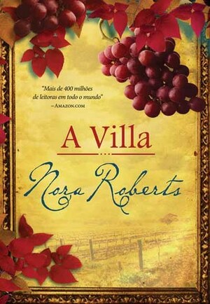 A Villa by Nora Roberts, Carla Ferraz