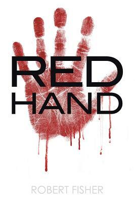 Red Hand by Robert Fisher