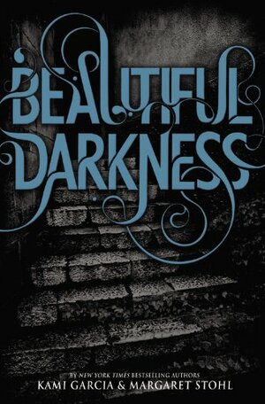 Beautiful Darkness, International Edition by Kami Garcia, Margaret Stohl
