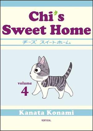 Chi's Sweet Home, Volume 4 by Ed Chavez, Konami Kanata