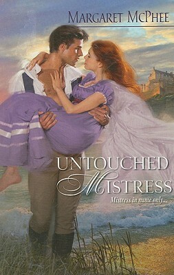 Untouched Mistress by Margaret McPhee