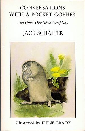 Conversations with a Pocket Gopher by Jack Schaefer