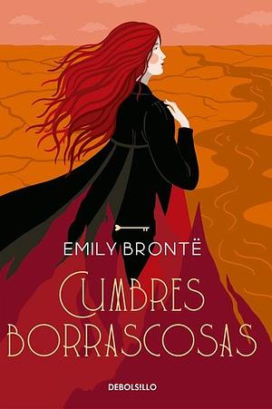 Cumbres borrascosas by Emily Brontë