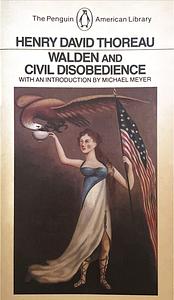 Walden and Civil Disobedience by Henry David Thoreau