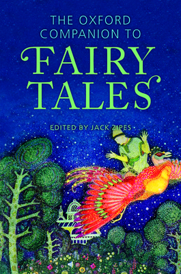 The Oxford Companion to Fairy Tales by 