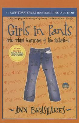 Girls in Pants: The Third Summer of The Sisterhood by Ann Brashares
