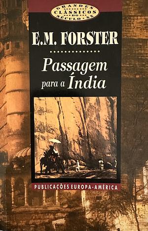 Passagem para a Índia by E.M. Forster