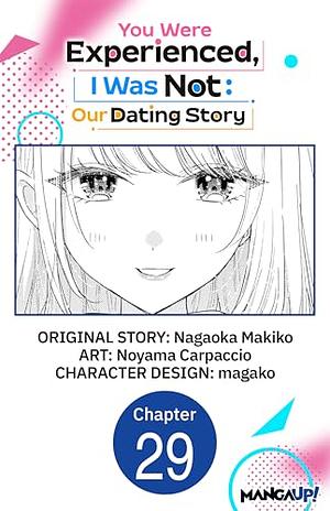 You Were Experienced, I Was Not: Our Dating Story #029 by Nagaoka Makiko