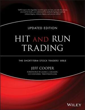 Hit and Run Trading: The Short-Term Stock Traders' Bible by Jeff Cooper