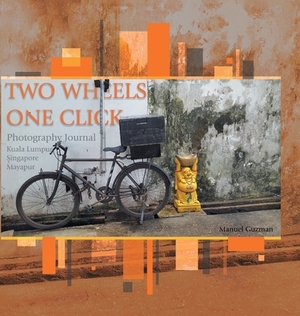 Two Wheels, One Click: Photography Journal Kuala Lumpur Singapore Mayapur by Manuel Guzman