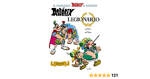 Astérix Legionario by René Goscinny, Albert Uderzo